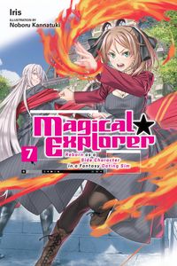 Produktbild: Magical Explorer, Vol. 7 (light novel)