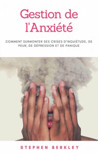 Produktbild: Gestion de l'Anxi&eacute;t&eacute;