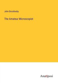 Produktbild: The Amateur Microscopist