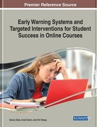 Produktbild: Early Warning Systems and Targeted Interventions for Student Success in Online Courses