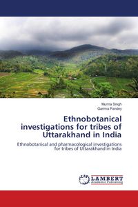 Produktbild: Ethnobotanical investigations for tribes of Uttarakhand in India
