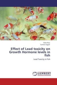 Produktbild: Riaz, S: Effect of Lead toxicity on Growth Hormone levels in
