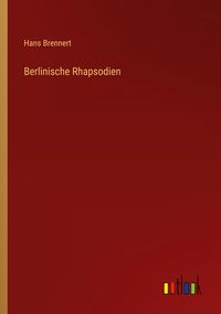 Produktbild: Berlinische Rhapsodien