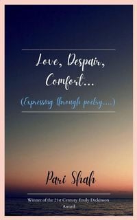 Produktbild: Love, Despair, Comfort.... Expressing through poetry...