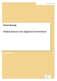 Produktbild: Marktchancen des digitalen Fernsehens