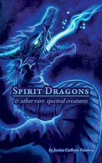 Produktbild: Spirit Dragons & Other Rare Spectral Creatures