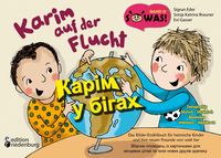 Bild vom Artikel Karim auf der Flucht - Das Bilder-Erzählbuch für heimische Kinder und ihre neuen Freunde von weit her / Карім у бігах - Збірник оповідань із картинкам vom Autor Sigrun Eder