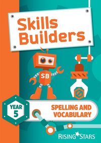 Produktbild: Skills Builders Spelling and Vocabulary Year 5 Pupil Book new edition