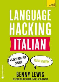 Produktbild: LANGUAGE HACKING ITALIAN (Learn How to Speak Italian - Right Away)