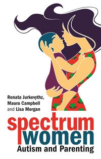 Produktbild: Spectrum Women-Autism and Parenting