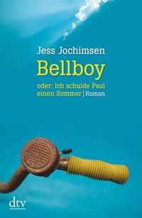 Produktbild: Bellboy oder: Ich schulde Paul einen Sommer