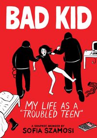 Produktbild: Bad Kid (A Graphic Memoir)