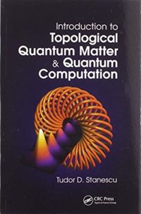 Produktbild: Introduction to Topological Quantum Matter & Quantum Computation