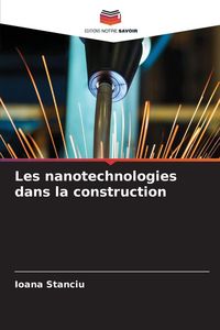 Produktbild: Les nanotechnologies dans la construction