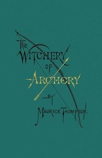 Produktbild: The Witchery of Archery
