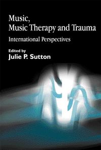 Produktbild: Music, Music Therapy and Trauma