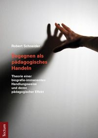 Produktbild: Begegnen als p&auml;dagogisches Handeln