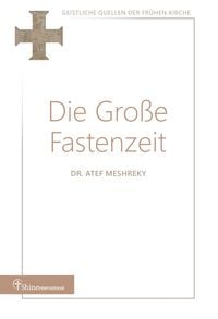 Produktbild: Die Gro&szlig;e Fastenzeit