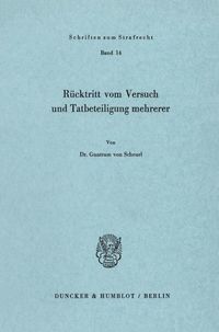 Produktbild: R&uuml;cktritt vom Versuch und Tatbeteiligung mehrerer.