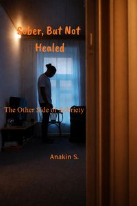 Produktbild: Sober, But Not Healed