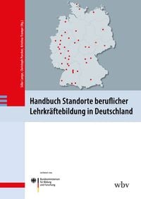 Produktbild: Handbuch Standorte beruflicher Lehrkr&auml;ftebildung in Deutschland