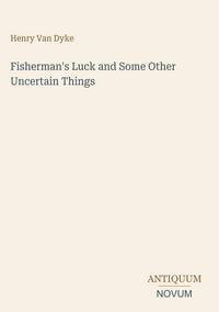 Produktbild: Fisherman's Luck and Some Other Uncertain Things