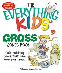 Produktbild: The Everything Kids' Gross Jokes Book