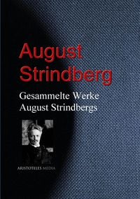 Bild vom Artikel Gesammelte Werke August Strindbergs vom Autor August Strindberg