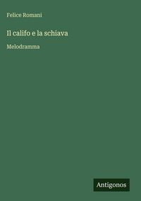 Produktbild: Il califo e la schiava