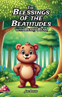 Produktbild: The Blessings of the Beatitudes with Benny Bear