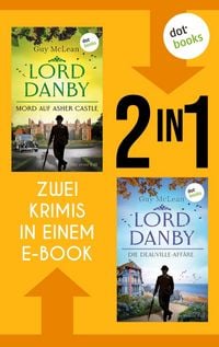 Produktbild: Lord Danby - Mord auf Asher Castle & Lord Danby- Die Deauville-Aff&auml;re