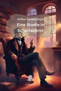 Produktbild: Sherlock Holmes: Eine Studie in Scharlachrot