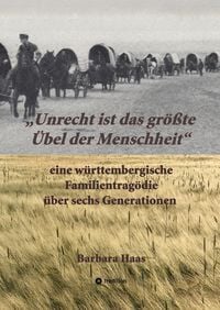 Produktbild: "Unrecht ist das gr&ouml;&szlig;te &Uuml;bel der Menschheit''