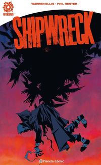 Bild vom Artikel Shipwreck vom Autor Warren Ellis