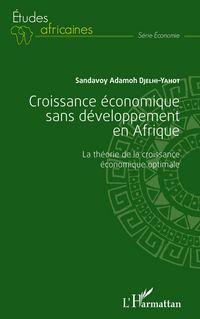 Produktbild: Croissance &eacute;conomique sans d&eacute;veloppement en Afrique