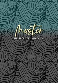 Produktbild: Muster - Malbuch f&uuml;r Erwachsene