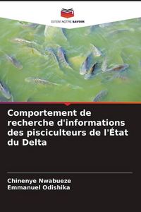 Produktbild: Comportement de recherche d'informations des pisciculteurs de l'&Eacute;tat du Delta