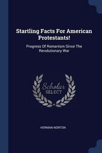 Produktbild: Startling Facts For American Protestants!