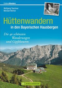 Produktbild: H&uuml;ttenwandern in den Bayerischen Hausbergen