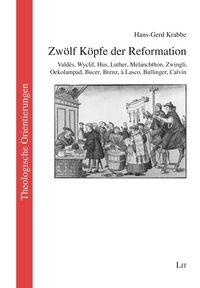 Bild vom Artikel Krabbe, H: Zwölf Köpfe der Reformation vom Autor Hans-Gerd Krabbe