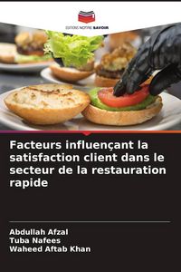 Produktbild: Facteurs influen&ccedil;ant la satisfaction client dans le secteur de la restauration rapide