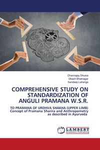 Produktbild: Comprehensive Study On Standardization Of Anguli Pramana W.S.R.
