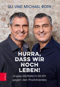 Produktbild: Hurra, dass wir noch leben!