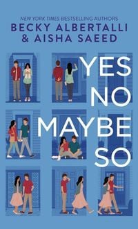 Bild vom Artikel Yes No Maybe So vom Autor Becky Albertalli