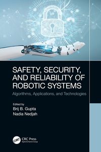 Produktbild: Safety, Security, and Reliability of Robotic Systems