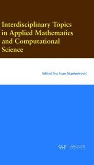Produktbild: Interdisciplinary Topics in Applied Mathematics and Computational Science