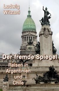 Produktbild: Weltreisen / Der fremde Spiegel