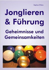 Bild vom Artikel Jonglieren & Führung (Taschenbuch) vom Autor Stephan Ehlers