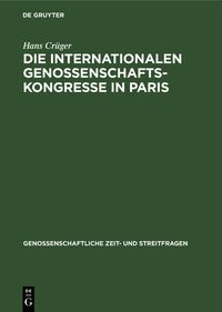Produktbild: Die internationalen Genossenschafts-Kongresse in Paris