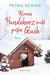 Produktbild: Kleines Hundeherz sucht gro&szlig;es Gl&uuml;ck